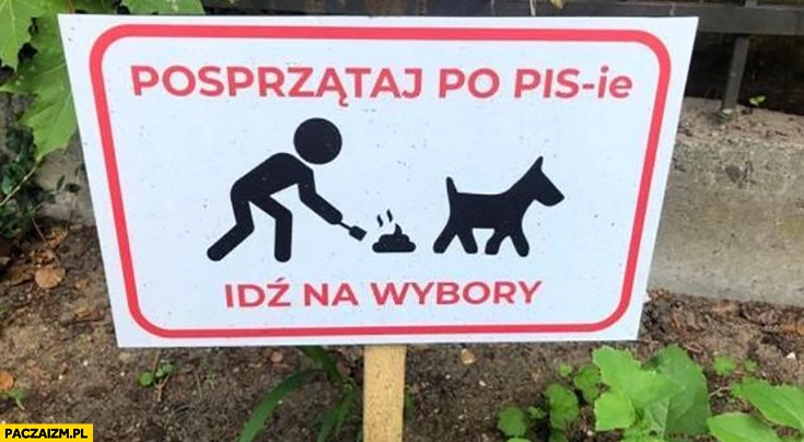 
    Posprzątaj po pisie idź na wybory tabliczka w Sopocie