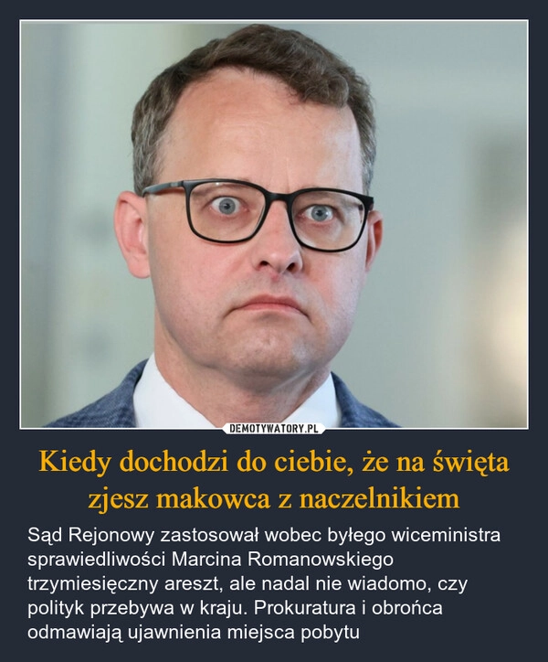 
    Kiedy dochodzi do ciebie, że na święta zjesz makowca z naczelnikiem