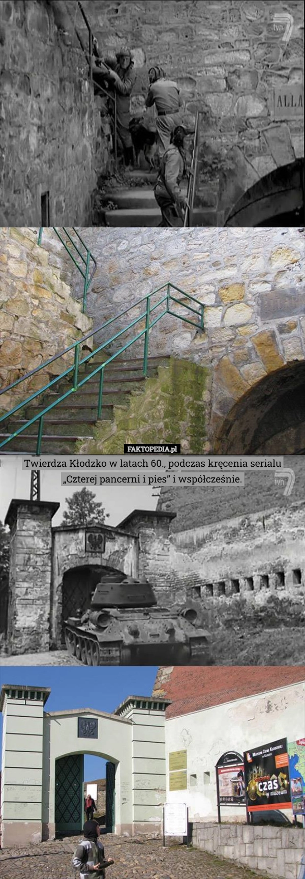 
    Twierdza Kłodzko w latach 60., podczas kręcenia serialu „Czterej pancerni