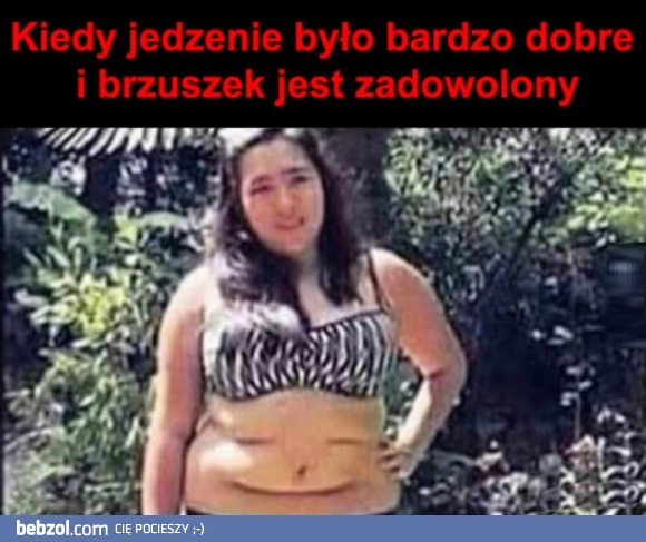 
    Zadowolony brzuszek 