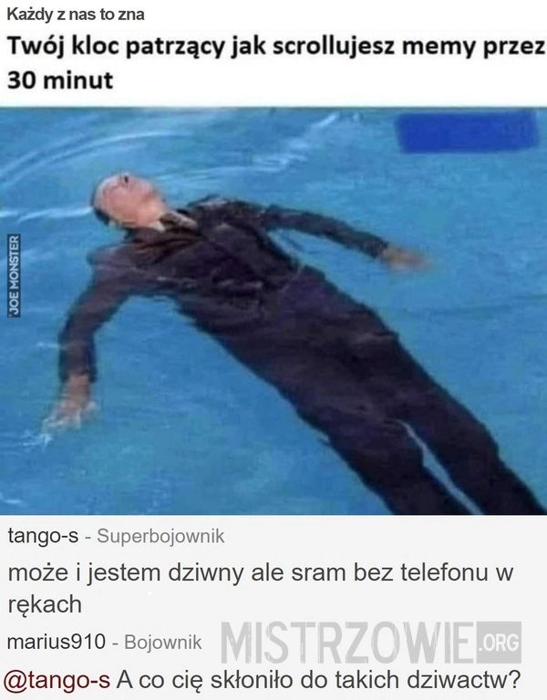 
    Każdy z nas to zna