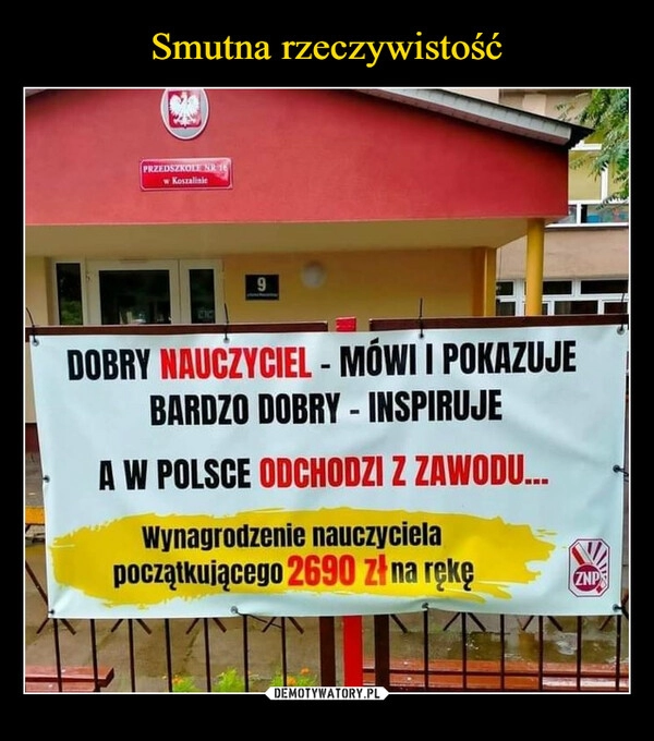 
    Smutna rzeczywistość