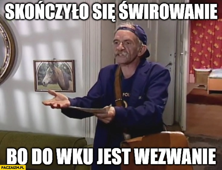 
    Skończyło się śmieszkowanie bo do WKU jest wezwanie