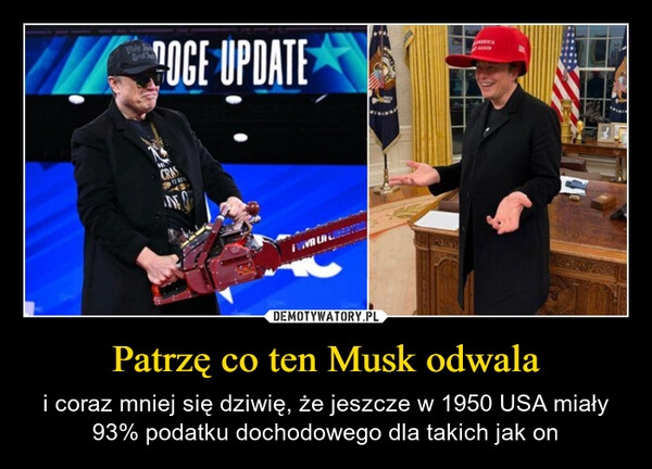 
    Patrzę co ten Musk odwala