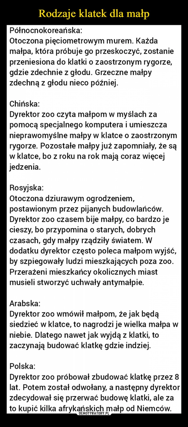 
    Rodzaje klatek dla małp