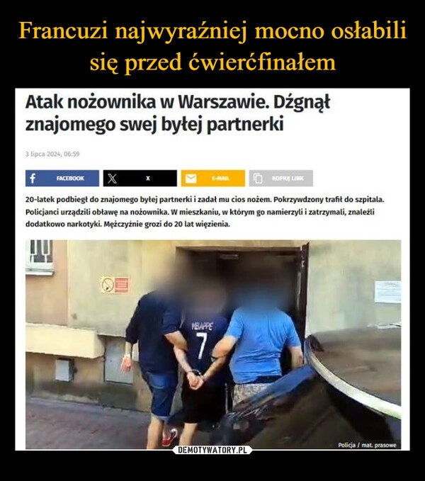 
    Francuzi najwyraźniej mocno osłabili się przed ćwierćfinałem