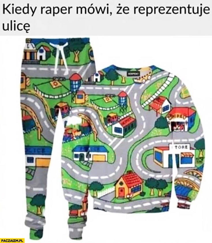 Kiedy raper mówi, że reprezentuje ulicę ubrania w ulicę