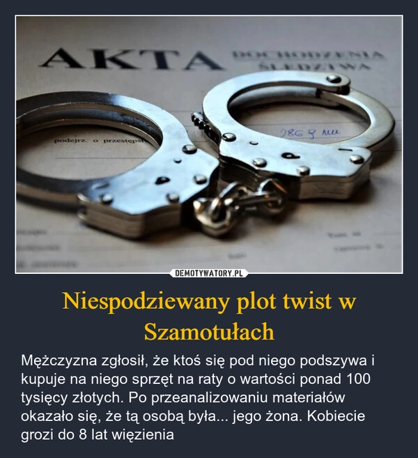 
    Niespodziewany plot twist w Szamotułach