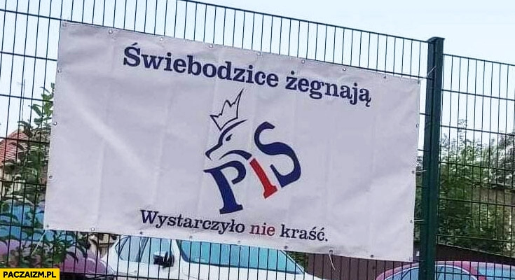 
    Świebodzice żegnają PiS wystarczyło nie kraść