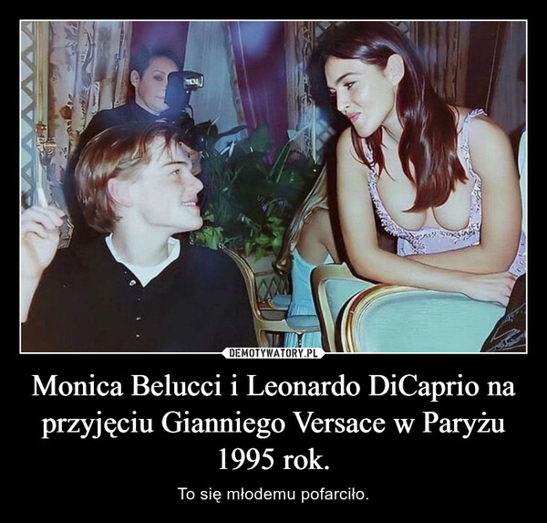 
    Monica Belucci i Leonardo DiCaprio na przyjęciu Gianniego Versace w Paryżu 1995 rok.