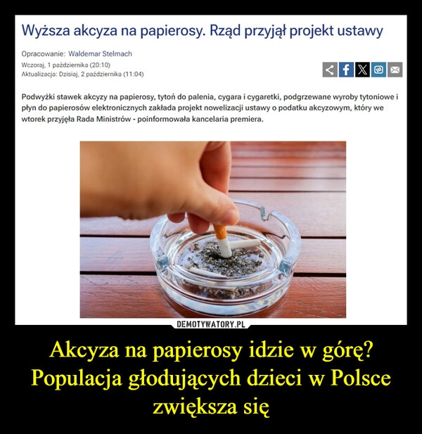 
    Akcyza na papierosy idzie w górę? Populacja głodujących dzieci w Polsce zwiększa się