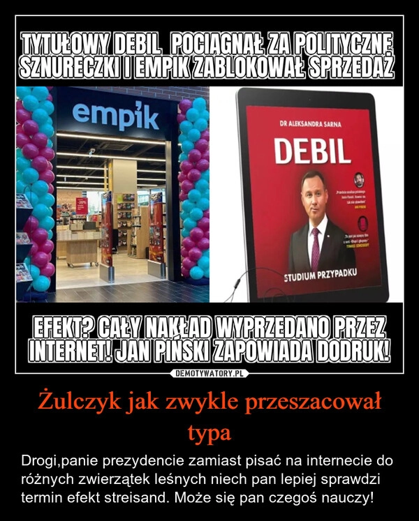 
    Żulczyk jak zwykle przeszacował typa