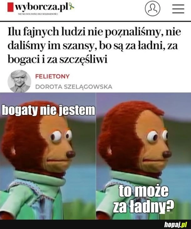 
    Oto jest pytanie xd
