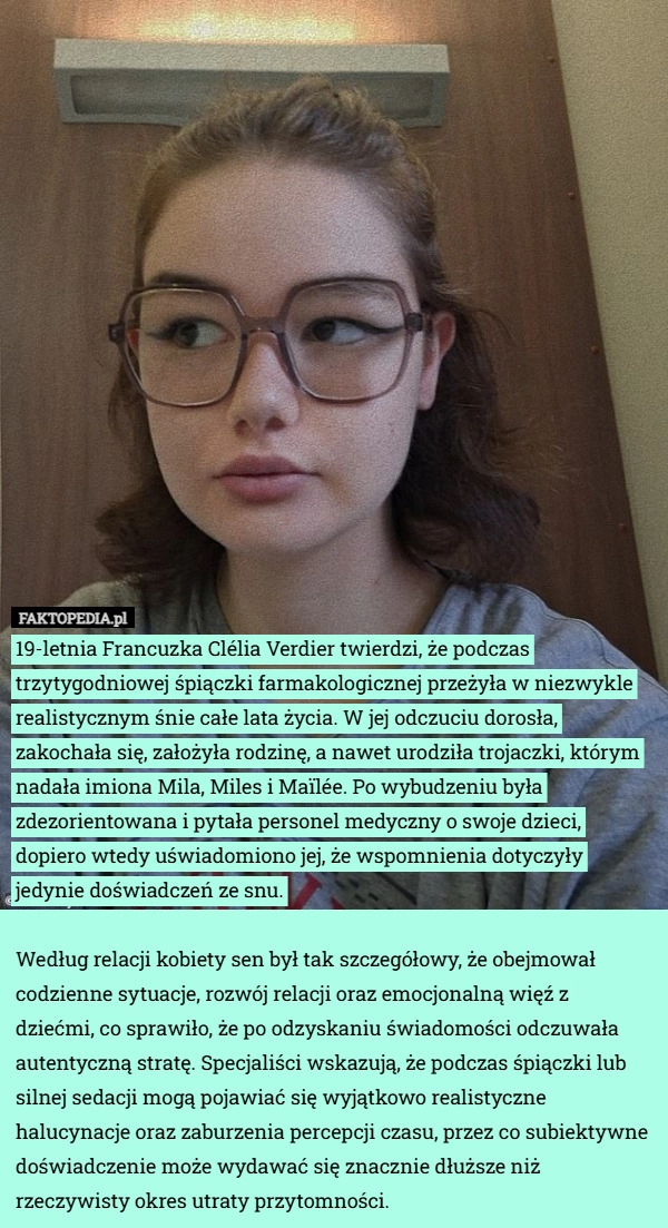 
    19-letnia Francuzka Clélia Verdier twierdzi, że podczas trzytygodniowej