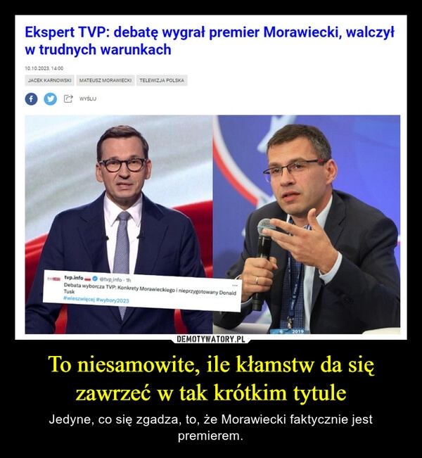 
    To niesamowite, ile kłamstw da się zawrzeć w tak krótkim tytule