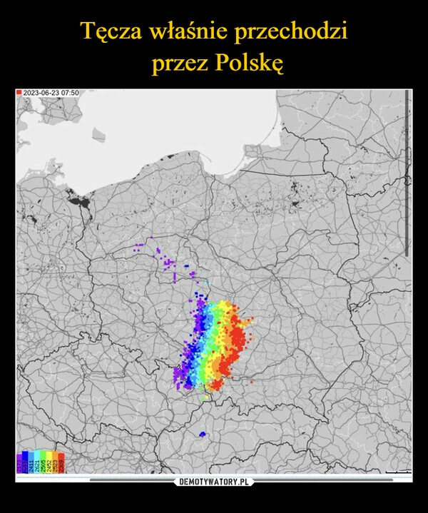 
    Tęcza właśnie przechodzi
 przez Polskę