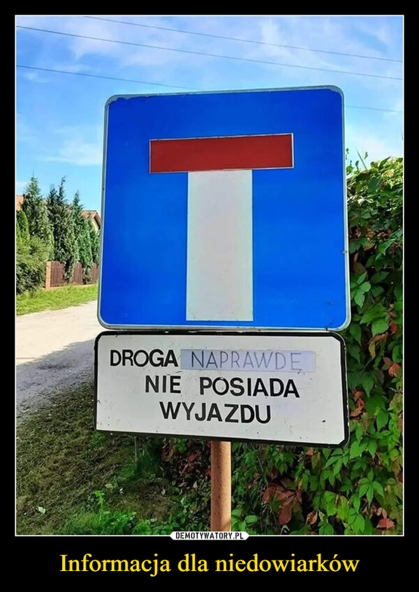 
    Informacja dla niedowiarków