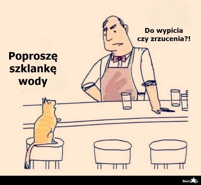 
    Szklanka wody 