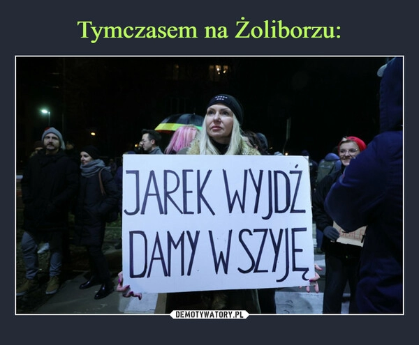 
    
Tymczasem na Żoliborzu: 