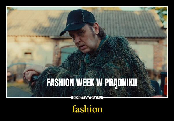 
    fashion