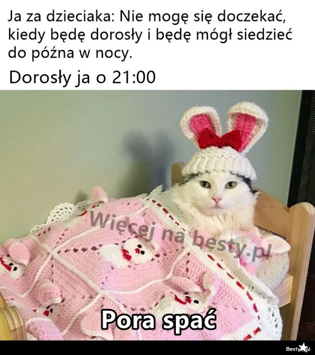 
    Trzeba się wyspać 