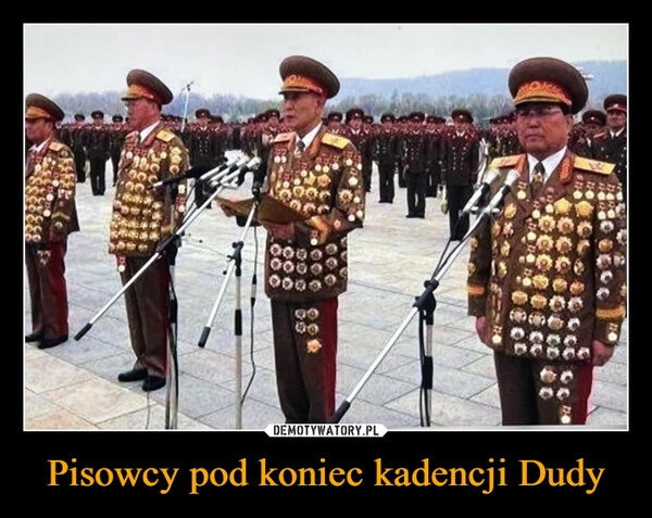
    Pisowcy pod koniec kadencji Dudy