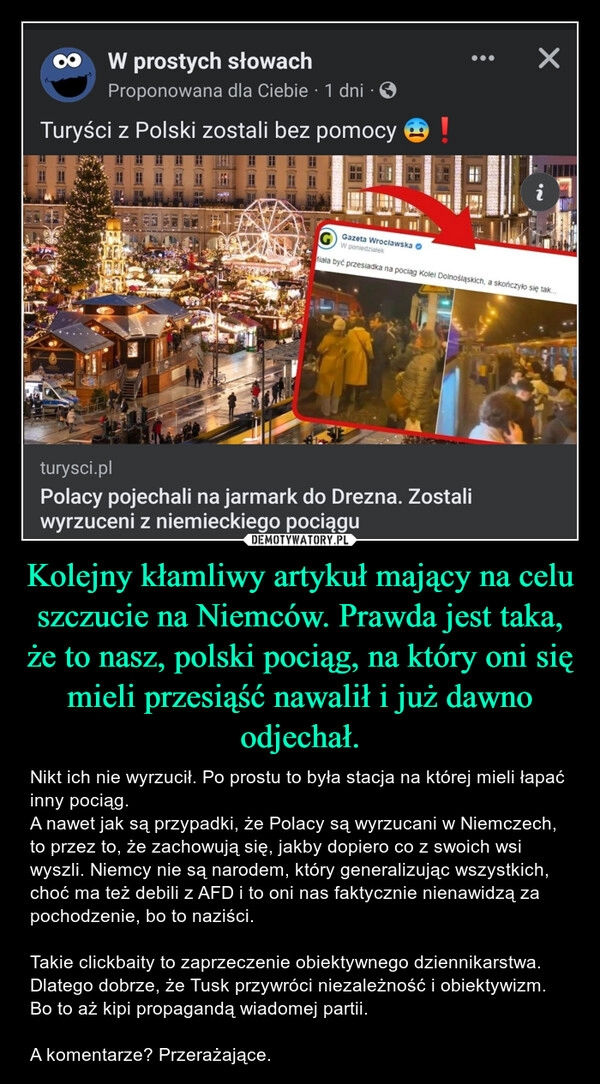 
    Kolejny kłamliwy artykuł mający na celu szczucie na Niemców. Prawda jest taka, że to nasz, polski pociąg, na który oni się mieli przesiąść nawalił i już dawno odjechał.