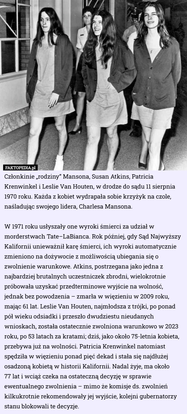 
    Członkinie „rodziny” Mansona, Susan Atkins, Patricia Krenwinkel i Leslie...