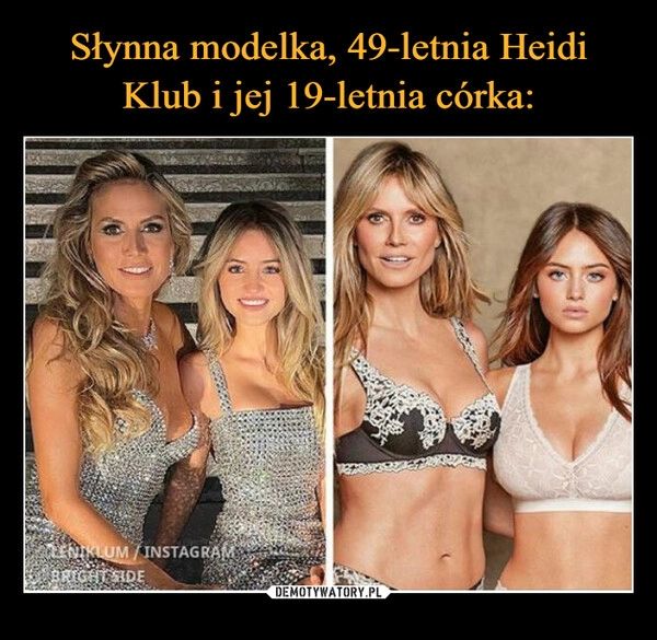 
    Słynna modelka, 49-letnia Heidi Klub i jej 19-letnia córka: