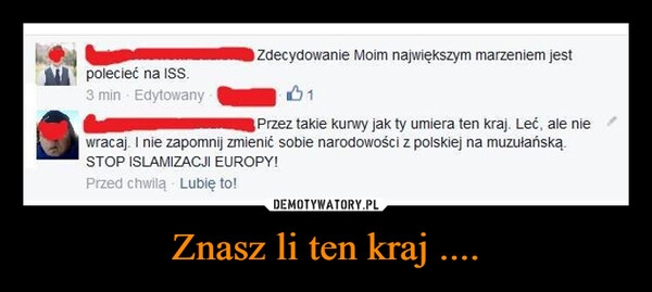 
    
Znasz li ten kraj .... 