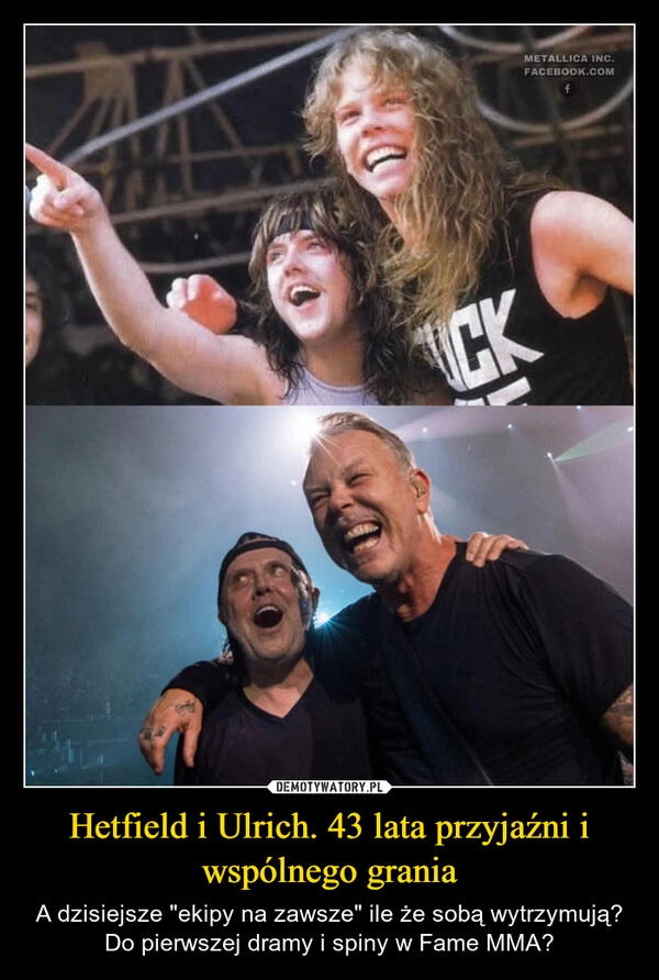 
    Hetfield i Ulrich. 43 lata przyjaźni i wspólnego grania