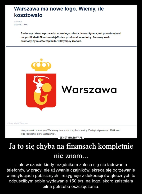 
    
Ja to się chyba na finansach kompletnie nie znam... 