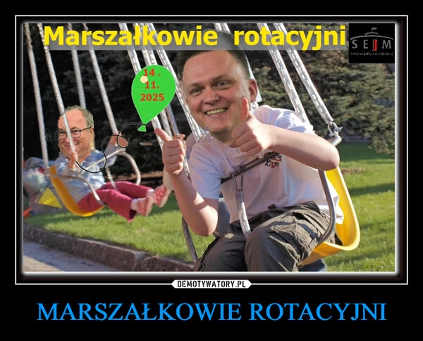 
    MARSZAŁKOWIE ROTACYJNI