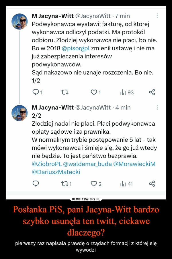 
    Posłanka PiS, pani Jacyna-Witt bardzo szybko usunęła ten twitt, ciekawe dlaczego?