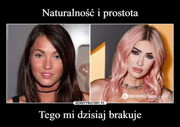 
    Naturalność i prostota Tego mi dzisiaj brakuje