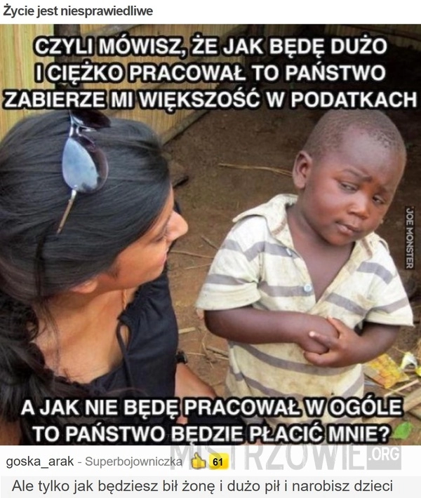 
    
			Życie jest niesprawiedliwe					