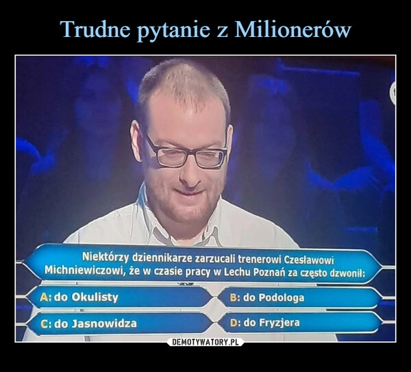 
    Trudne pytanie z Milionerów