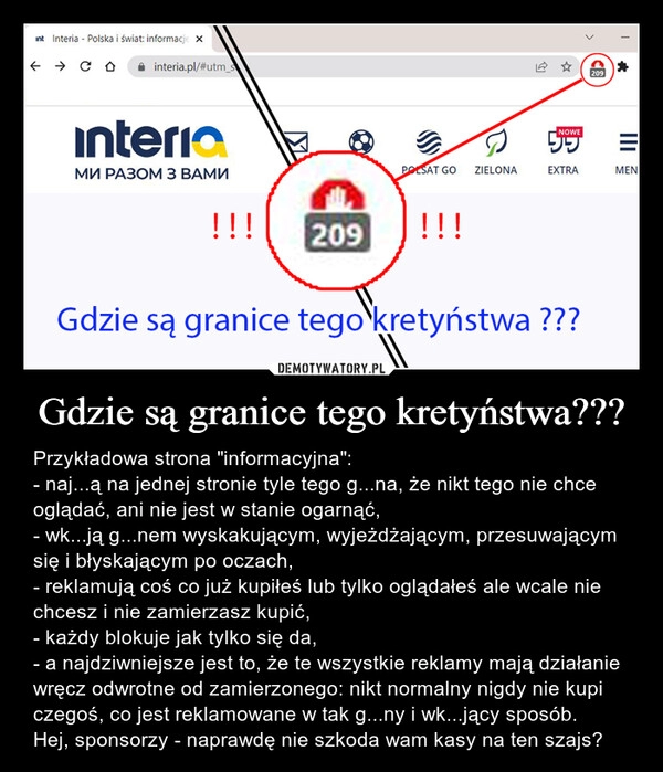 
    Gdzie są granice tego kretyństwa???