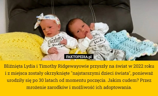 
    Bliźnięta Lydia i Timothy Ridgewayowie przyszły na świat w 2022 roku i z