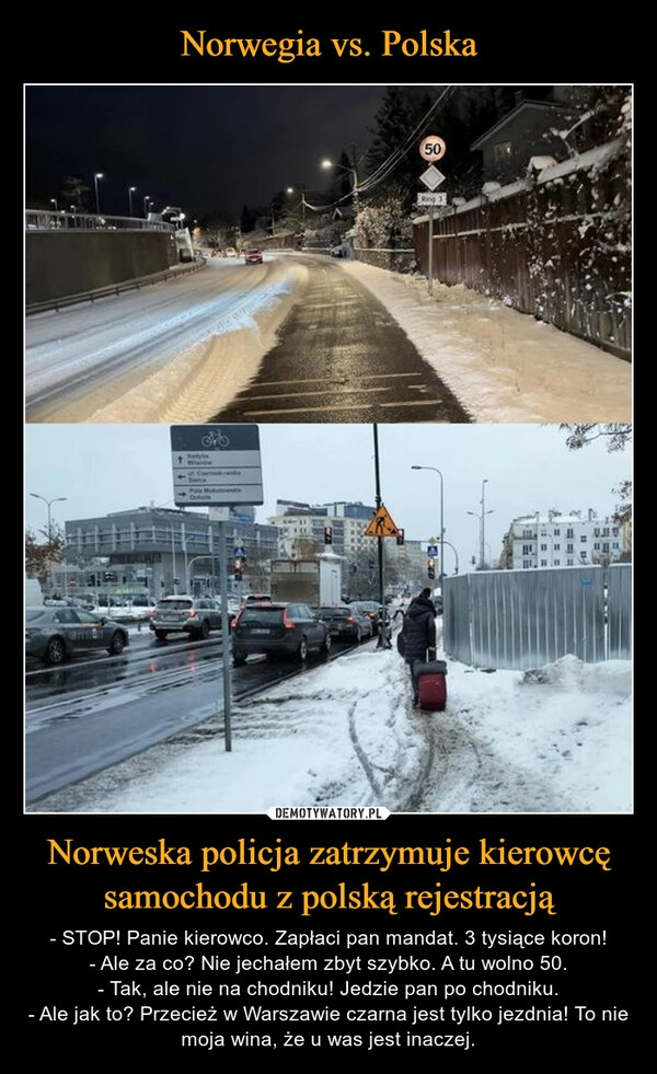 
    
Norwegia vs. Polska Norweska policja zatrzymuje kierowcę samochodu z polską rejestracją 