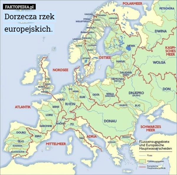 
    Dorzecza rzek
europejskich.