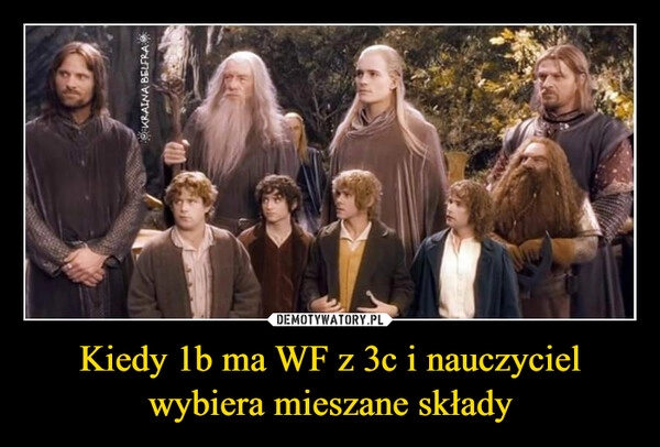 
    Kiedy 1b ma WF z 3c i nauczyciel wybiera mieszane składy