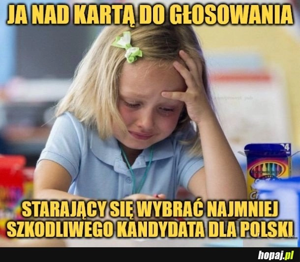 
    Trudny wybór.