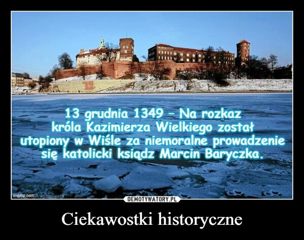 
    
Ciekawostki historyczne 