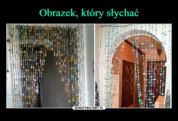 
    Obrazek, który słychać