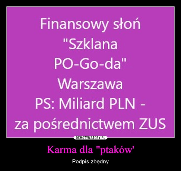 
    Karma dla "ptaków'