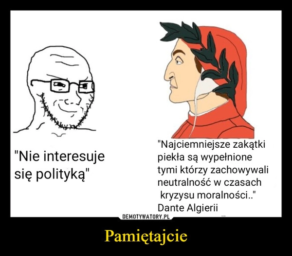 
    Pamiętajcie