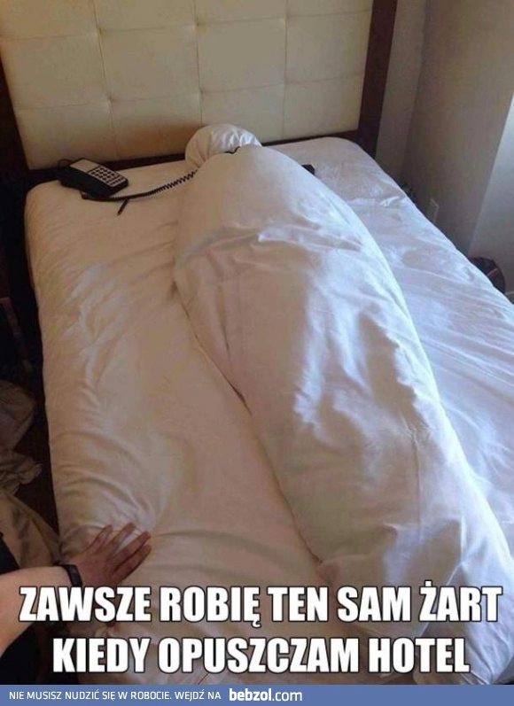 
    Żart hotelowy