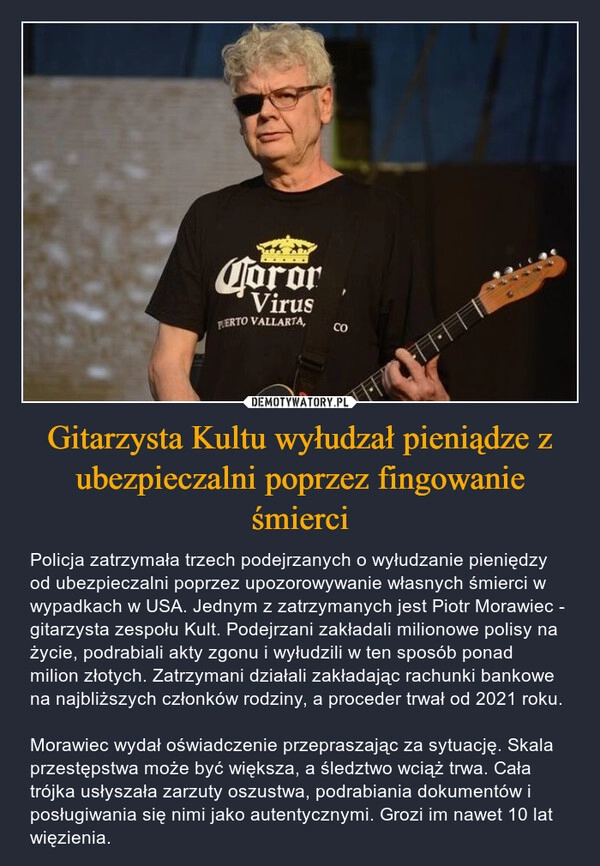 
    Gitarzysta Kultu wyłudzał pieniądze z ubezpieczalni poprzez fingowanie śmierci