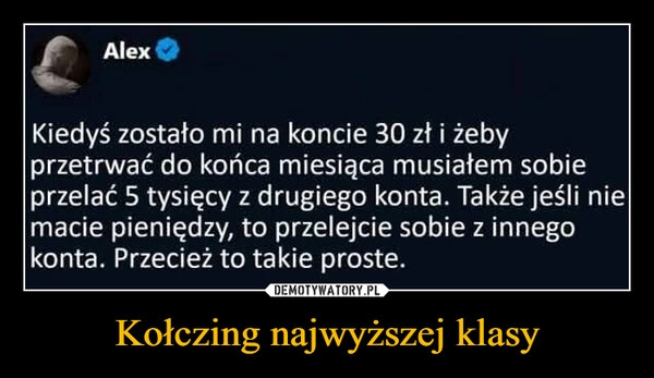 
    Kołczing najwyższej klasy